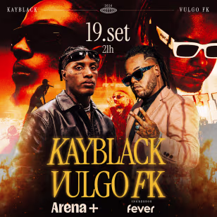 Show do Kayblack e Vulgo FK no Arena +